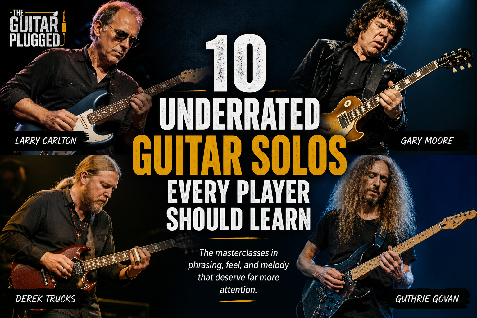 10 Underrated Guitar Solos Every Player Should Learn