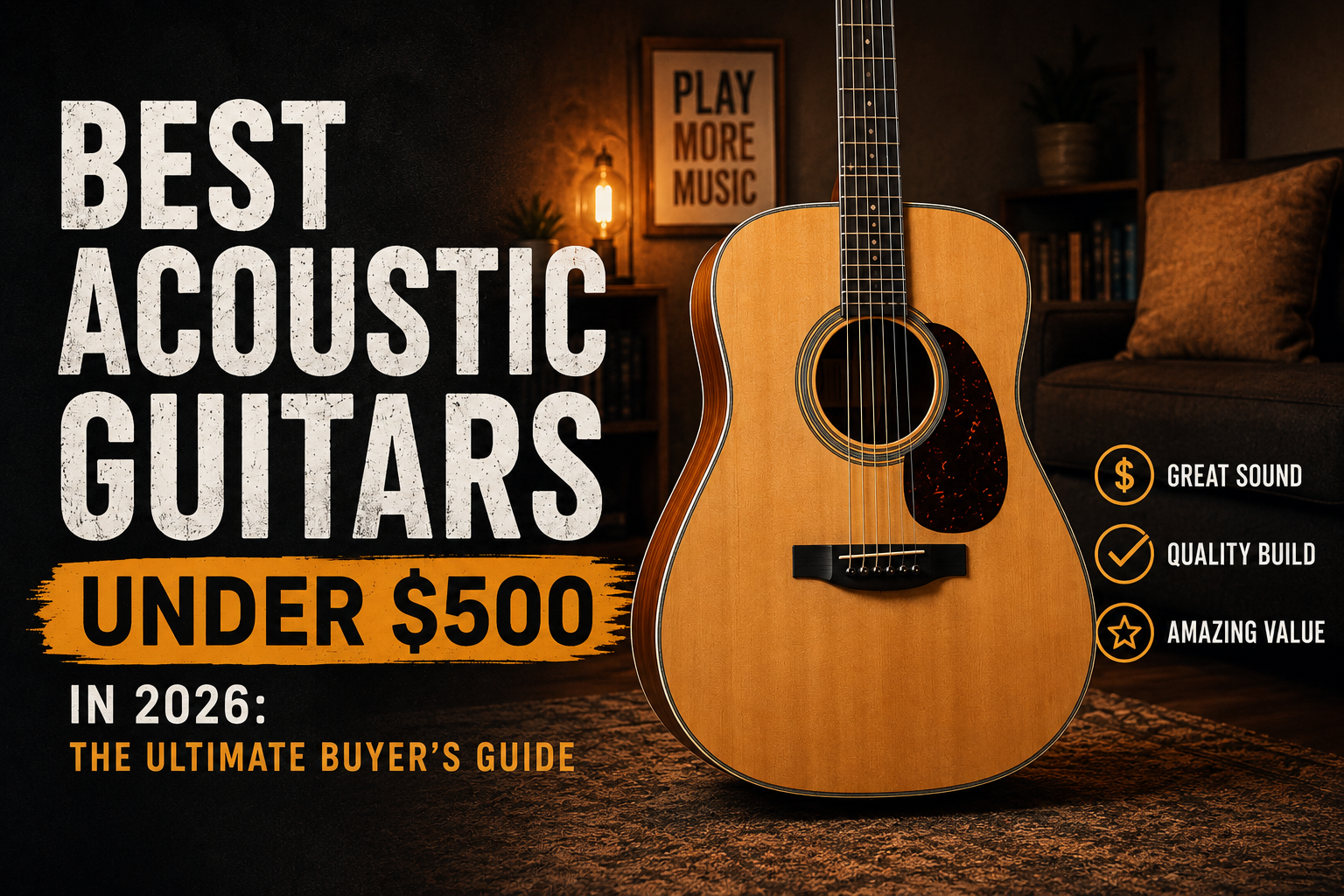Best Acoustic Guitars Under $500 in 2026: The Ultimate Buyer's Guide