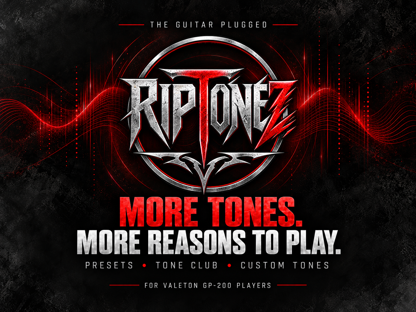 RipToneZ More Tones, More Reasons to Play banner with The Guitar Plugged branding, for Valeton GP-200 players